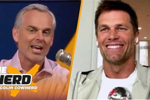 The Herd | Tom Brady joins Colin Cowherd to talks his career, Super Bowl LVII