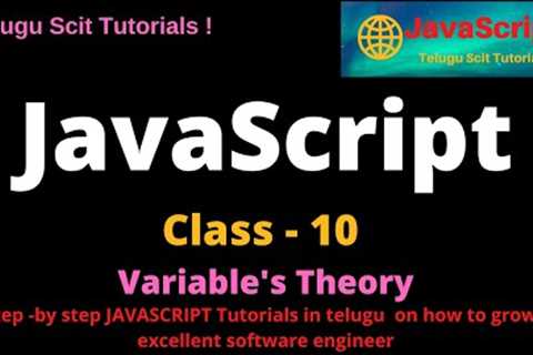 JavaScript||Class-10||Variables Theory|JavaScript Tutorial for Beginners - in Telugu and English