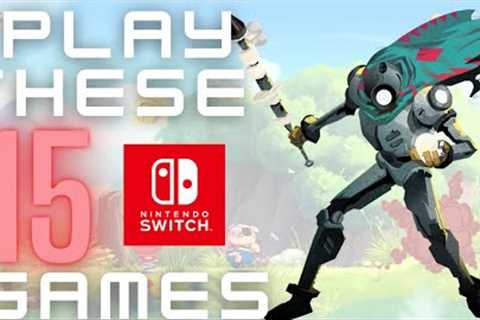 15 Must Play Nintendo Switch Games