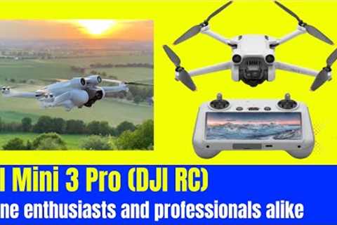 Experience Ultimate Freedom in Aerial Photography with DJI Mini 3 Pro (DJI RC)