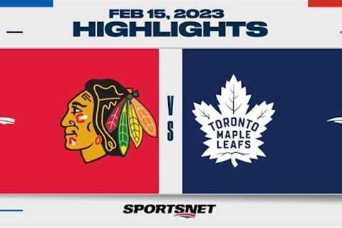 NHL Highlights | Blackhawks vs. Maple Leafs - February 15, 2023