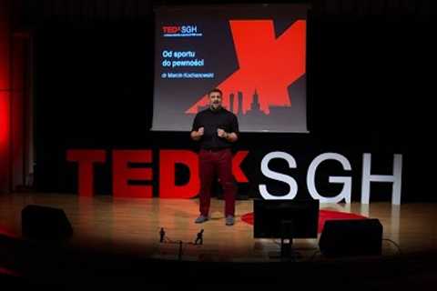 Od sportu do pewności | dr Marcin Kochanowski | TEDxSGH
