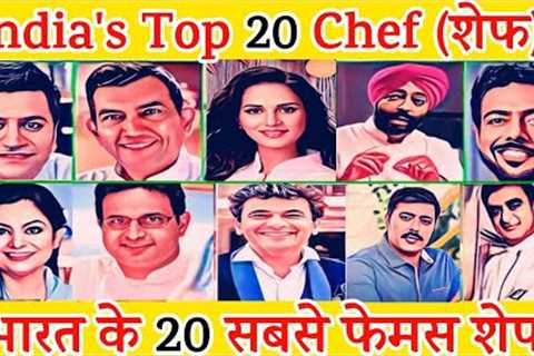Top Chef in 2023 | India's Top Twenty  chef | Top Twenty Chef | Celebrity chef Networth
