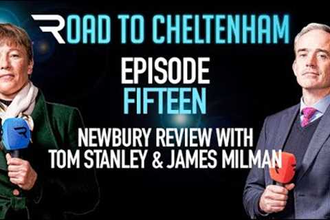 Road To Cheltenham 2022/23: Episode 15 - Newbury review (16/02/23)  - Racing TV