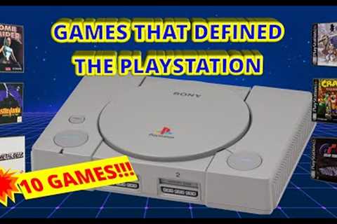 GAMES THAT DEFINED THE SONY PLAYSTATION | 10 GAMES