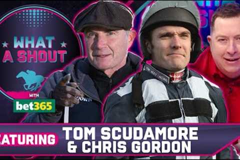 Shishkin is NOT a two-mile horse | Chris Gordon | Tom Scudamore | Horse Racing Tips | What A Shout