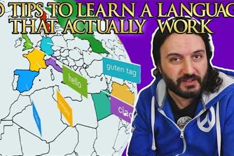 Top 10 Best Tips To Learn Languages That ACTUALLY Work!