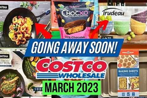 🚨COSTCO PRODUCTS THAT ARE GOING AWAY IN MARCH!!!:🔥Grab these ITEMS before they are gone!!!