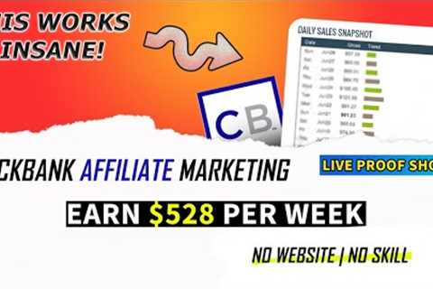 ClickBank Affiliate Marketing Tutorial: How I Made $578 in 1 Week