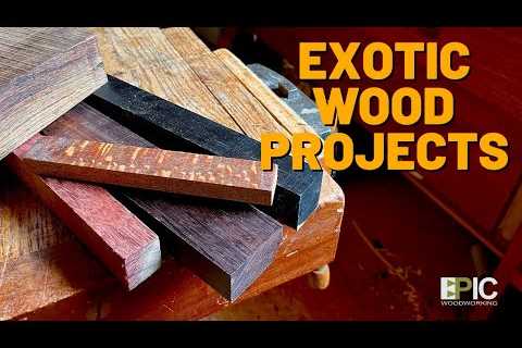 Exotic Wood Projects