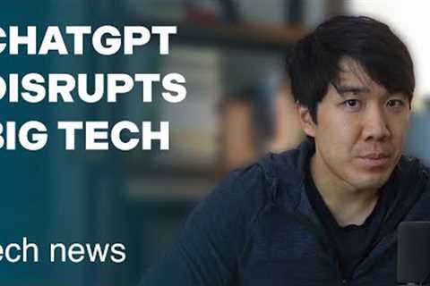 A recap of ChatGPT | tech news