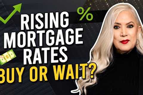 Rising Mortgage Rates: Should You Buy Property Now?
