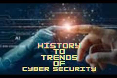 From Viruses to AI: A Brief History and Future Trends of Cybersecurity...!!