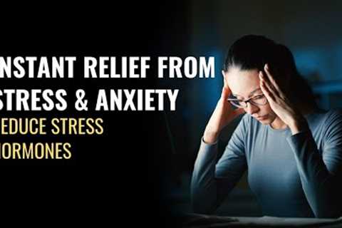 Lower High Cortisol Levels | Reduce Stress Hormones | Cure Obesity | Stress Release Meditation Music