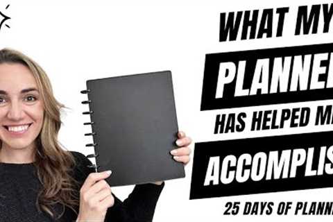 WHAT MY PLANNER HAS HELPED ME ACCOMPLISH | 25 DAYS OF PLANNER TIPS
