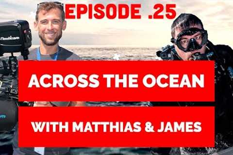 Episode 25: NEW Dive Trip Announcement 2024!