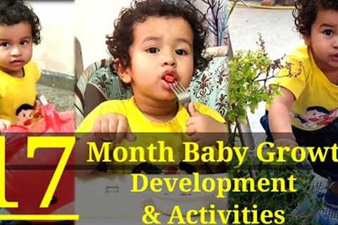 17 month baby Growth Development & Activities