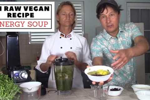 #1 Raw Vegan Recipe for Health: Living Foods Energy Soup