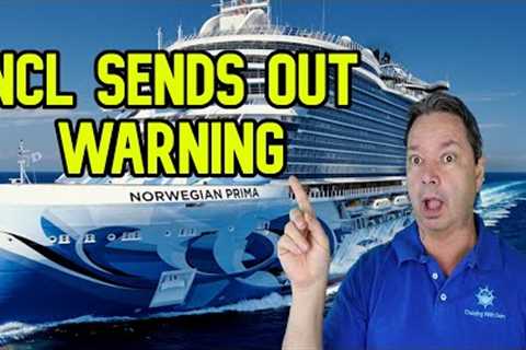 CRUISE NEWS - NCL SENDS OUT WARNING, ORLANDO CRUISE PORT PROBLEMS, SAD NEWS ABOUT CRUISE DIRECTOR