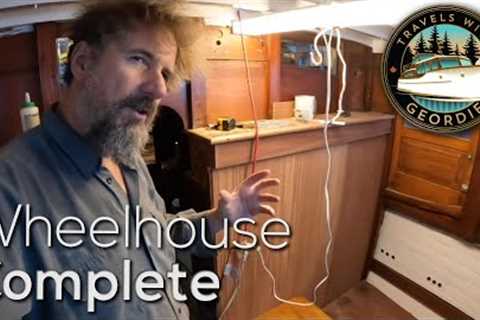 Wheelhouse Complete - #351 - Boat Life - Living aboard a wooden boat - Travels With Geordie