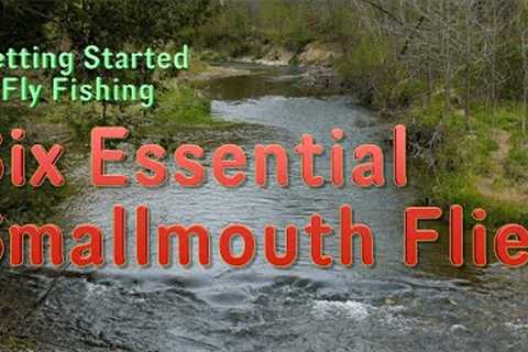 Getting Started in Fly Fishing: Six Essential Smallmouth Bass Flies