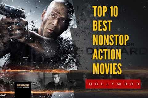 Top 10 Best Nonstop Action Movies | Best Action Movies Hollywood