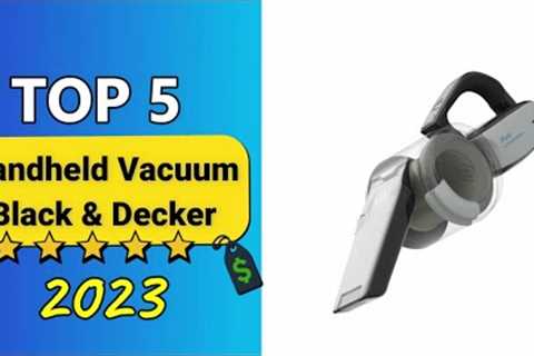 5 Best Handheld Vacuum from Black &amp; Decker in 2023