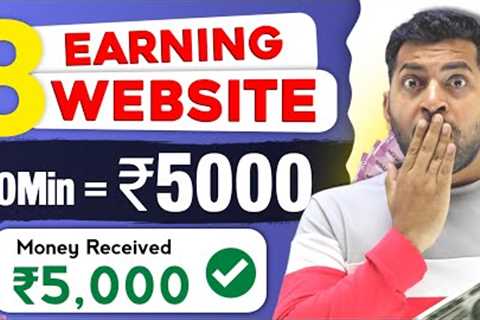 Online Earn Money Websites for Freshers 🎁| 30 Min = 5000₹ | 8 Earning Websites for Online Earning ✅