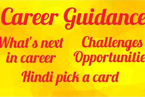 💛 CAREER GUIDANCE 💛 WHAT'S NEXT IN CAREER 💛 WHAT YOU NEED TO BE PREPARED FOR 🧿
