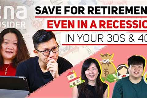 Am I Planning Right For Retirement, Even In A Recession? For Ages 30+ and 40+