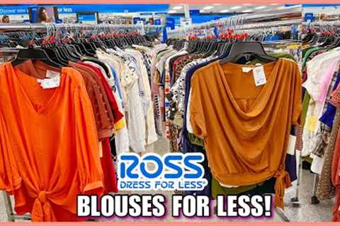 🤩ROSS DRESS FOR LESS NEW CASUAL TOPS / BLOUSES FOR LESS‼️ROSS SHOPPING | ROSS FINDS | SHOP WITH ME