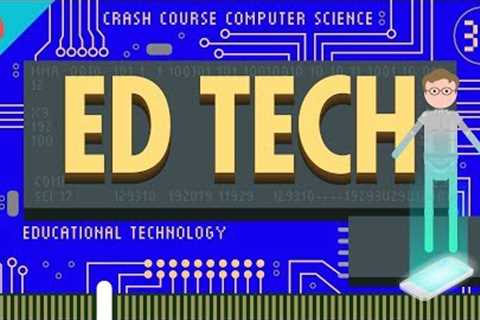 Educational Technology: Crash Course Computer Science #39