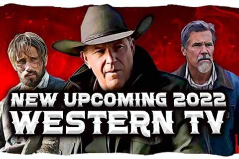 EVERY New Upcoming Western TV Show in 2022