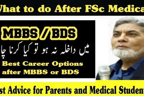 What to do after FSc Medical | Best Career Options other than MBBS &amp; BDS.