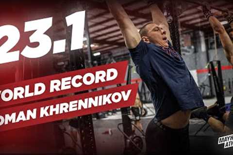23.1 World Record | Roman Khrennikov