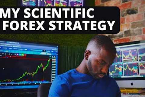 Making Forex Trading a Science: Full Beginners Guide