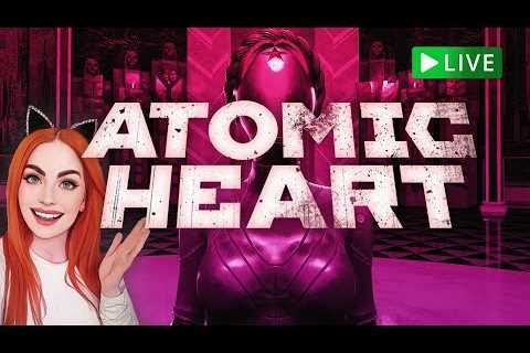 🔴LIVE – First Look at Atomic Heart – Pre-Release Let's Play