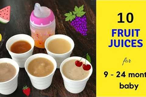 10 Healthy Fruit Juices ( for 9 - 24 months baby ) {sugarfree} juices for 9+ months baby &amp;..