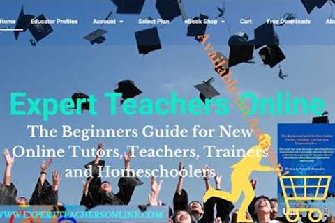 The Beginners Guide for New Online Tutors, Teachers, Trainers and Homeschoolers Introduction