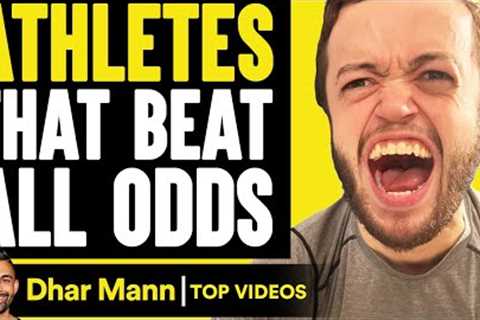 ATHLETES That BEAT ALL ODDS, What Happens Will Shock You | Dhar Mann