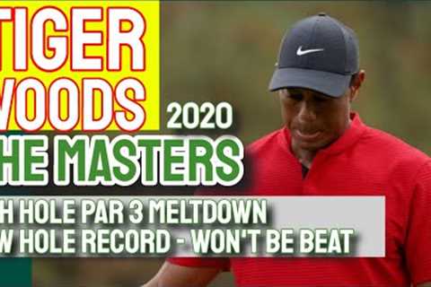 Tiger Woods 12th Hole Par 3 DISASTER at The Masters 2020