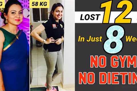 MY Weight Loss Transformation Journey : How I lost 12KG in 2 Month | NO GYM NO DIETING