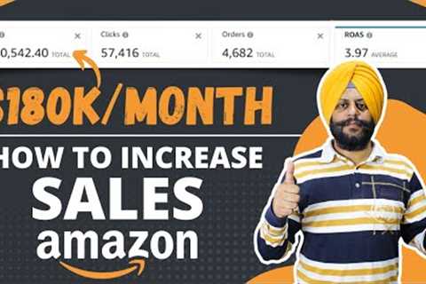How to Increase Your Product Sales on Amazon | How to Drive More Sales on Amazon?