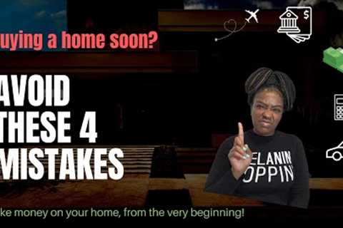 First time home buyer tips and advice | homebuyer mistakes to avoid