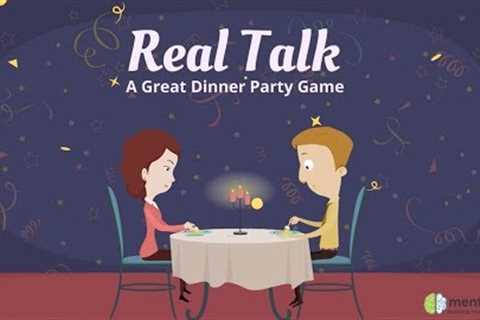 Real Talk - A Great Dinner Party Game