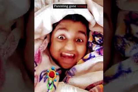 Parenting gone wrong #shorts #funny #funnyvideo