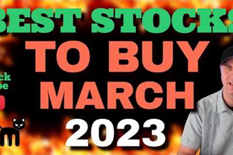 BEST STOCKS TO BUY NOW 2023! (TOP STOCKS MARCH 2023) WARNING - THIS IS THE FUTURE!