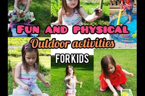 FUN AND PHYSICAL OUTDOOR ACTIVITIES FOR KIDS || Matilda's Kids Show