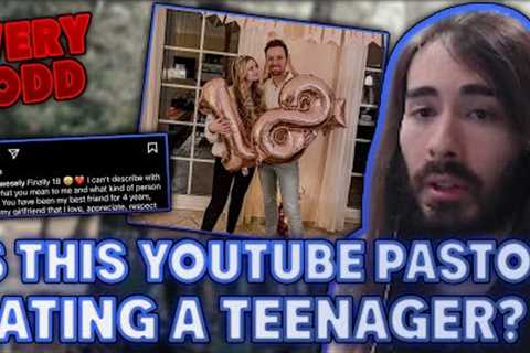 Is This YouTube Pastor Dating A Teenager? | MoistCr1tikal
