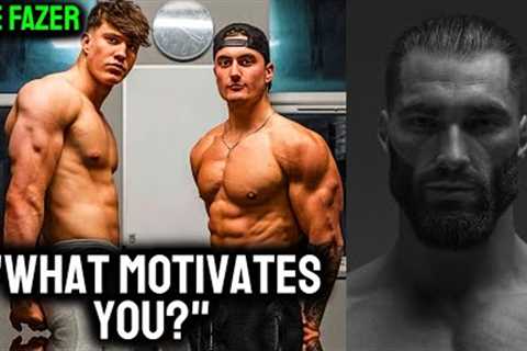 What motivates you? - Joe Fazer